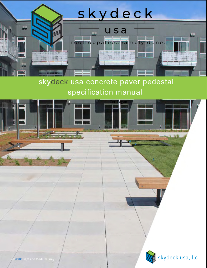 Skywalk Concrete Paver Pedestal Specification Manual by Skydeck USA